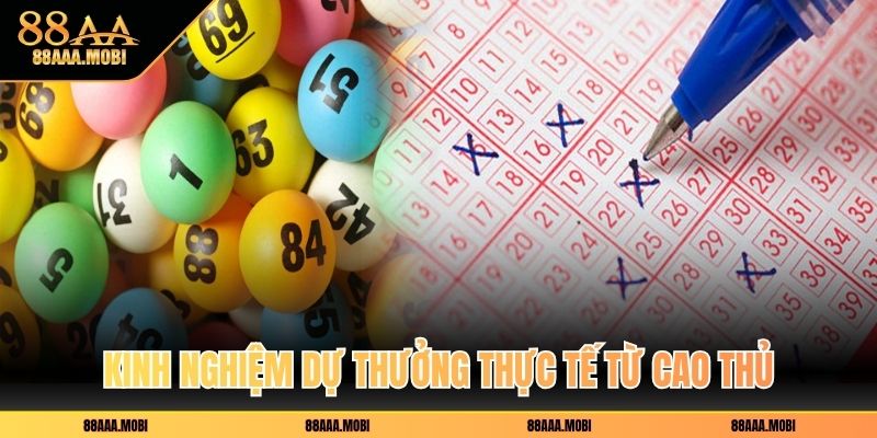 Kinh nghiệm dự thưởng thực tế từ cao thủ